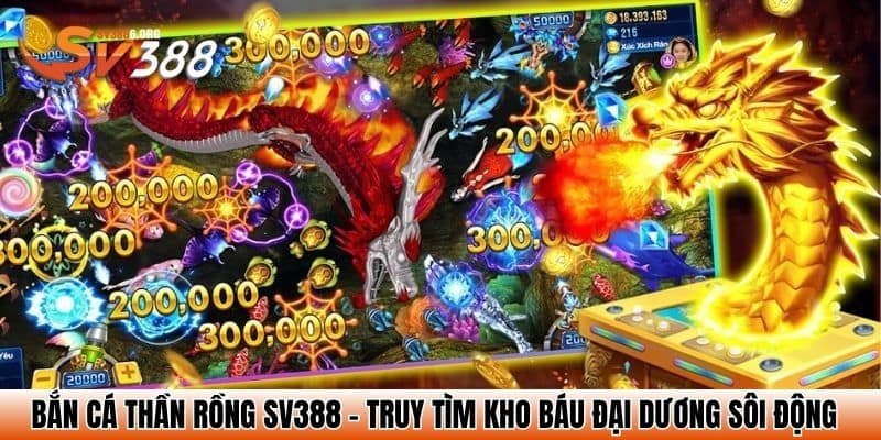 ban ca than rong