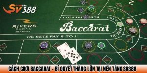 cach choi baccarat