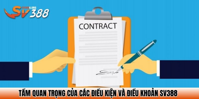 Tầm quan trọng của các điều kiện và điều khoản SV388