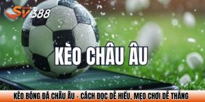 keo bong da chau au
