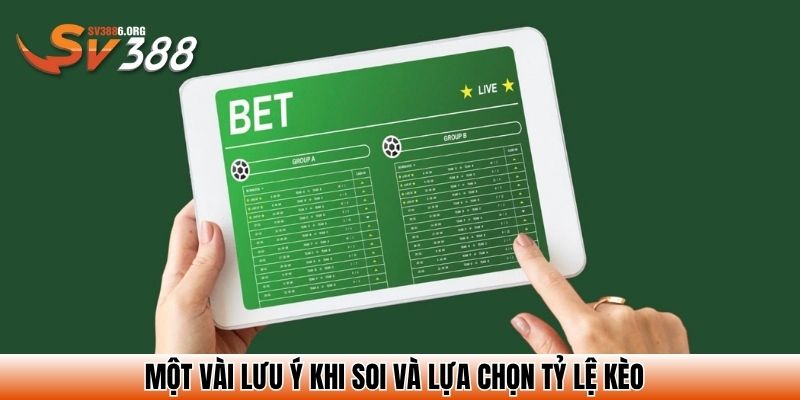 Tỷ Lệ Kèo Hôm Nay - Cập Nhật, Phân Tích Và Mẹo Chọn Chuẩn 4 Một vài lưu ý khi soi và lựa chọn tỷ lệ kèo
